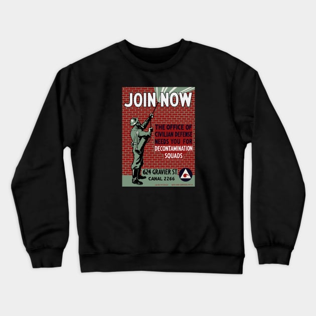 Join Civilian Defense - Decontamination Squads Crewneck Sweatshirt by warishellstore